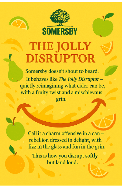 Somersby, the Jolly Disruptor.